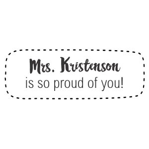 Proud Of You | Teacher Stamp